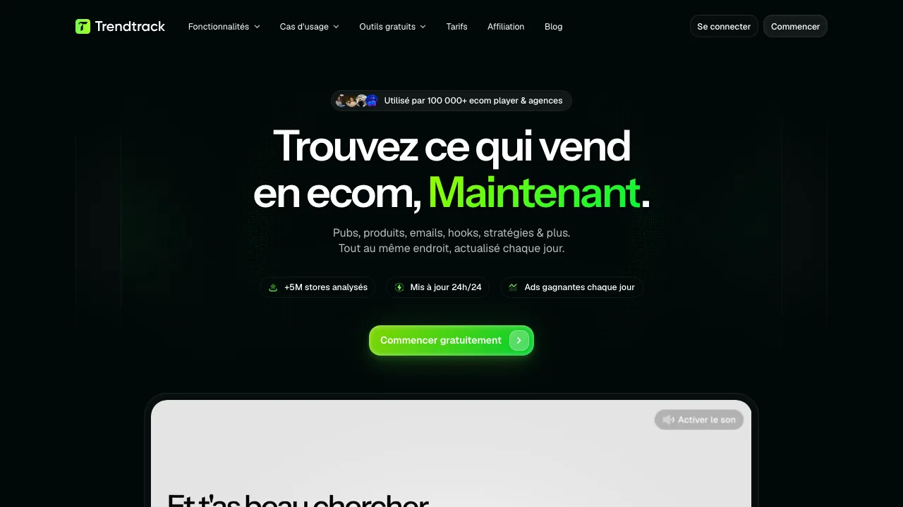 Page d’accueil de trendtrack.io : « Trouvez ce qui vend en ecom, Maintenant. », les mentions « +5M stores analysés » et « Mis à jour 24h/24 » et le bouton « Commencer gratuitement »